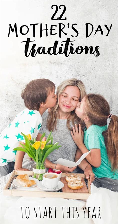 22 Mothers Day Traditions To Start This Year Mothers Day Theme