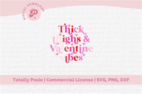 Thick Thighs Valentine Vibes SVG Graphic By Totally Posie Creative