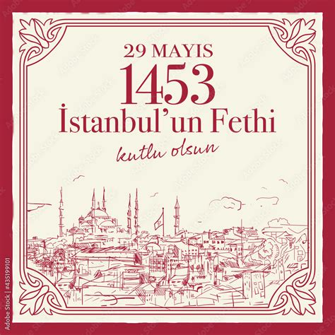 May S Istanbul Un Fethi Kutlu Olsun Translation May Day Is