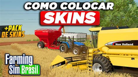 COMO COLOCAR SKINS No FARMING SIM BRASIL PACK DE SKINS Para O JOGO