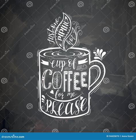 Coffee Quote With A Cup On The Chalk Board Vector Hand Drawn Lettering