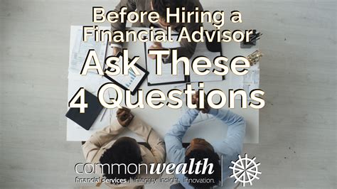 Planning To Hire A Financial Advisor Here Are 4 Questions You Should