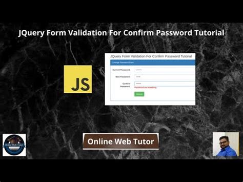 Jquery Form Validation For Confirm Password Tutorial Confirm Password