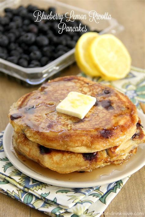 Blueberry Lemon Ricotta Pancakes Eat Drink Love