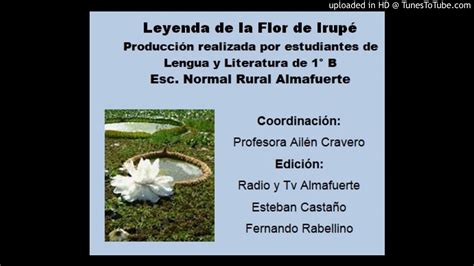 LEYENDA Leyenda de la Flor de Irupé YouTube