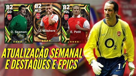 ATUALIZAÇÃO SEMANAL EPICS E BIG TIME DO ARSENAL E MANCHESTER UNITED