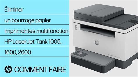 Comment Liminer Un Bourrage Papier Imprimantes Hp Laserjet Tank Mpf