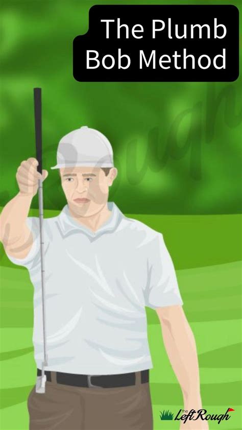 The Plumb Bob Method Does It Actually Work Golf Tips For Beginners