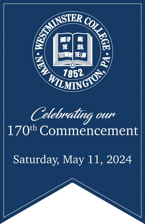Commencement About Westminster College