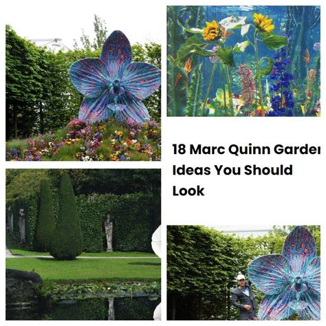 18 Marc Quinn Garden Ideas You Should Look | SharonSable