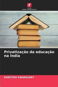 Privatização da educação na Índia von Khritish Swargiary bei bücher de