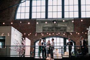 Unique Venues For A Philadelphia Wedding Philly In Love