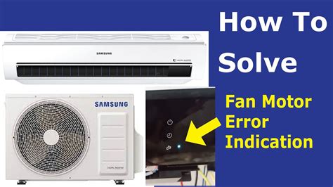 Samsung Inverter Ac Indoor Fan Error Youtube