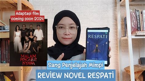 Review Novel Respati Karya Ragiel J P Film Malam Pencabut Nyawa