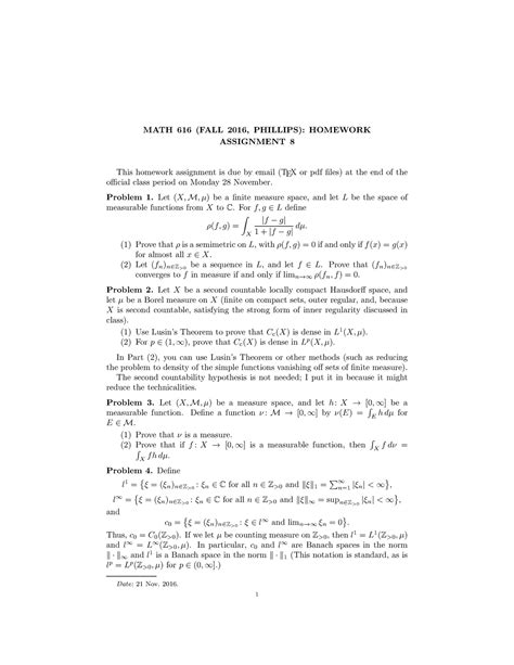 616 F16 Hw08 Homework Assignment 8 Math 616 Fall 2016 Phillips