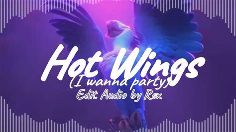 Hot Wings I Wanna Party Rio Edit Audio YouTube