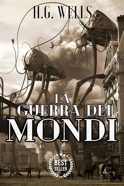 La Guerra Dei Mondi Include Biografia Analisi Del Romazo