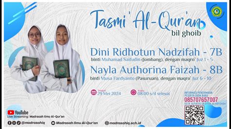 Tasmi Al Quran Bil Ghoib Juz Dini Ridhotun Nadzifah B Juz