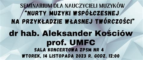 Seminarium Dla Nauczycieli Muzyk W Zesp Pa Stwowych