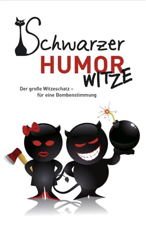 Schwarzer Humor Witze Von Buch