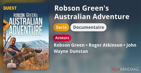 Robson Green S Australian Adventure Serie Filmvandaag Nl