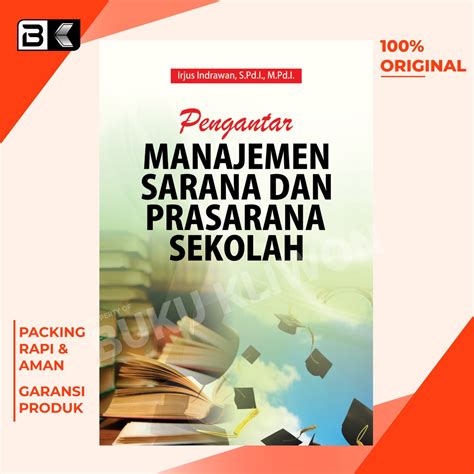 Jual Buku Pengantar Manajemen Sarana Dan Prasarana Sekolah Irjus