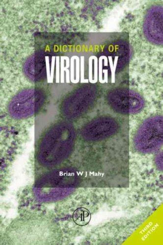 Brian Wilfred John Mahy Born March 7 1937 British Virologist