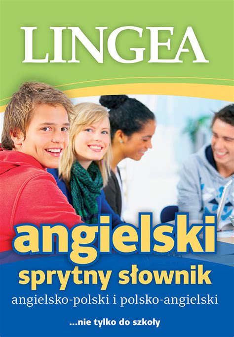 Sprytny S Ownik Angielsko Polski I Polsko Angielski Lingea