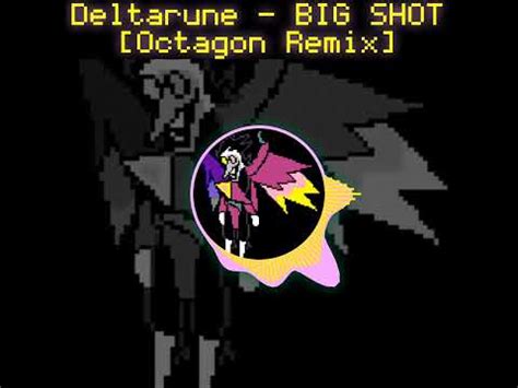 Deltarune BIG SHOT Octagon Remix YouTube