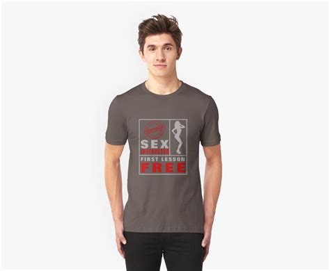 Certified Sex Instructor First Lesson Free 2 T Shirts And Hoodies By Lrenato Redbubble