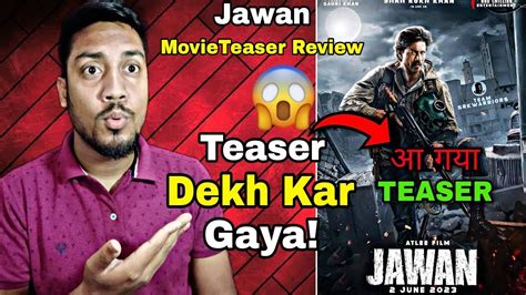 Jawan Teaser Review Fan Mad Teaser L Jawan Teaser Announcement L Jawan