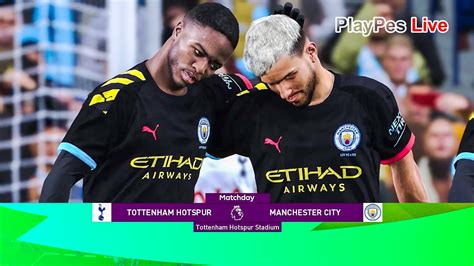 Pes 2020 Tottenham Hotspur Vs Manchester City Full Match And Goals