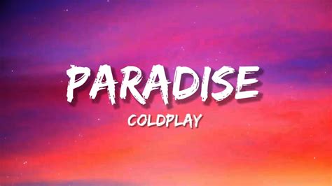 Coldplay Paradise Lyrics Youtube