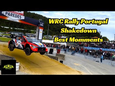 Video WRC Rally Portugal 2024 Shakedown Best Moments Jumps And Max