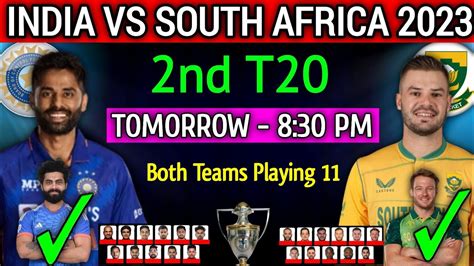 India Vs South Africa 2nd T20 Match 2023 India Vs South Africa T20