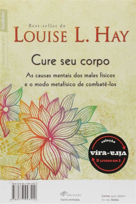 Você Pode Curar Sua Vida Cure Seu Corpo Louise L Hay Bem estar