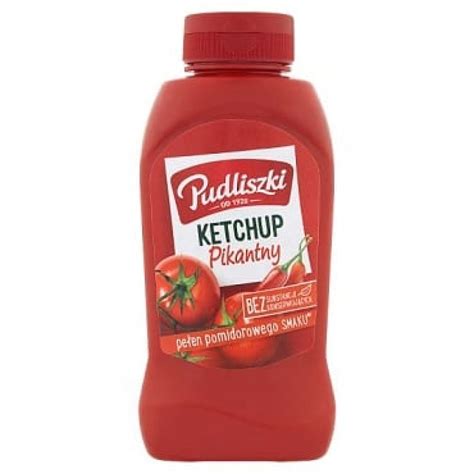 Pudliszki Ketchup Pikantny G Ketchup Piquant Condiments