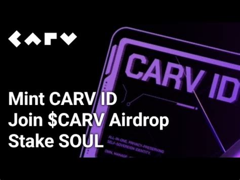 How To Join Carv Airdrop Mint Carv Id Stake Soul Carv Protocol