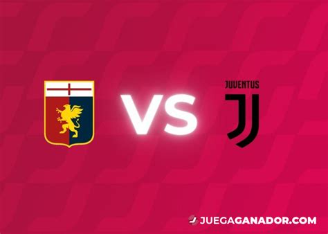 Pron Stico Genoa Vs Juventus Fc Viernes De Diciembre Juega Ganador