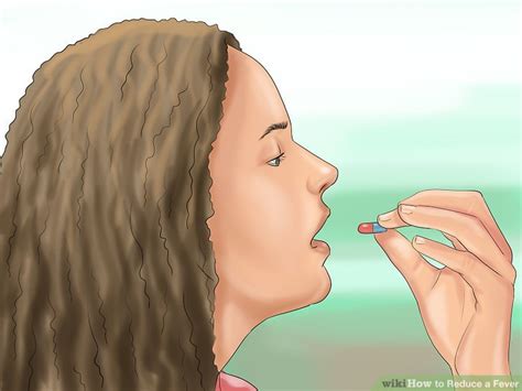 4 Ways To Reduce A Fever Wikihow