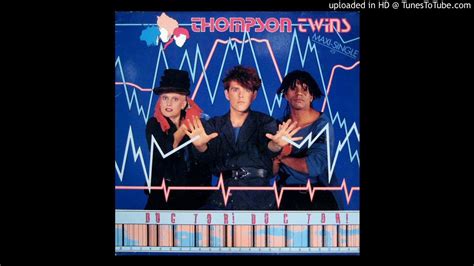 Thompson Twins Doctor Doctor Extended Version Youtube