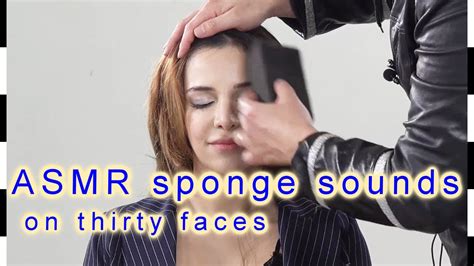 Asmr Sponge Sounds On The Faces Youtube