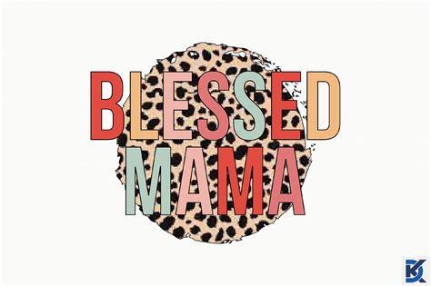 Blessed Mama Sublimation Graphic By Designking · Creative Fabrica