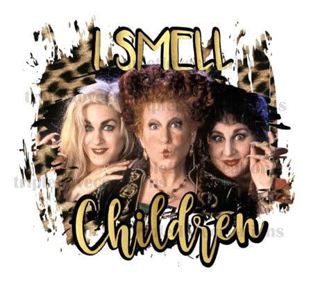 I Smell Children Hocus Pocus Digital Download Sublimation - Etsy