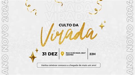 CULTO DA VIRADA Domingo 31 12 2023 22H YouTube