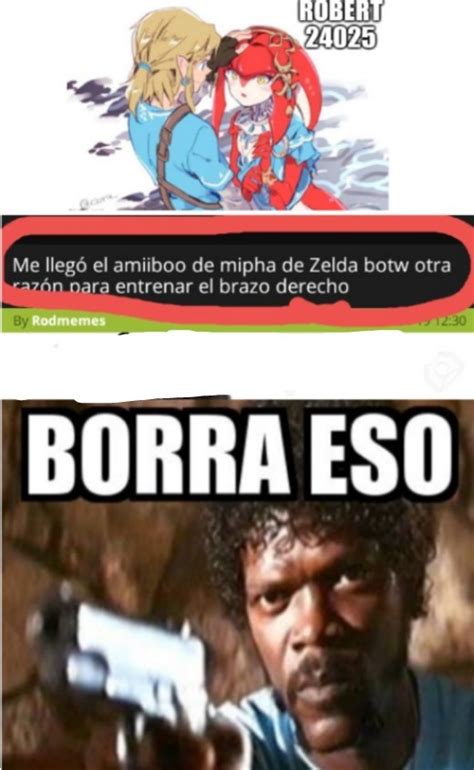 Borra Eso Meme Subido Por Robert24025 Memedroid