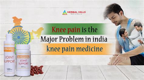 Why Knee Pain Is The Major Problem In India Herbal Hills Youtube