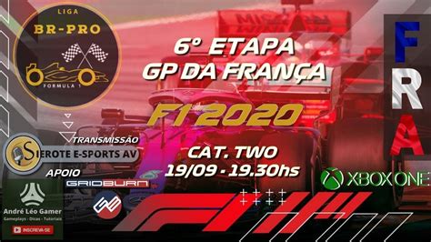 LIGA BR PRO 6 ETAPA GP DA FRANÇA 1 TEMP CAT TWO F1 2020