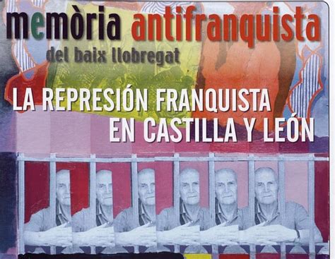 Presentaci N De La Represi N Franquista En Castilla Y Le N Pares