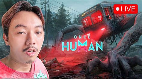 Live 🔴 ស្វែងយល់ Tier V Once Human 78 Hours Youtube